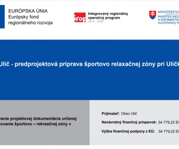 Aktuality / Obec Ulič - predprojektová príprava športovo relaxačnej zóny pri Uličske - foto